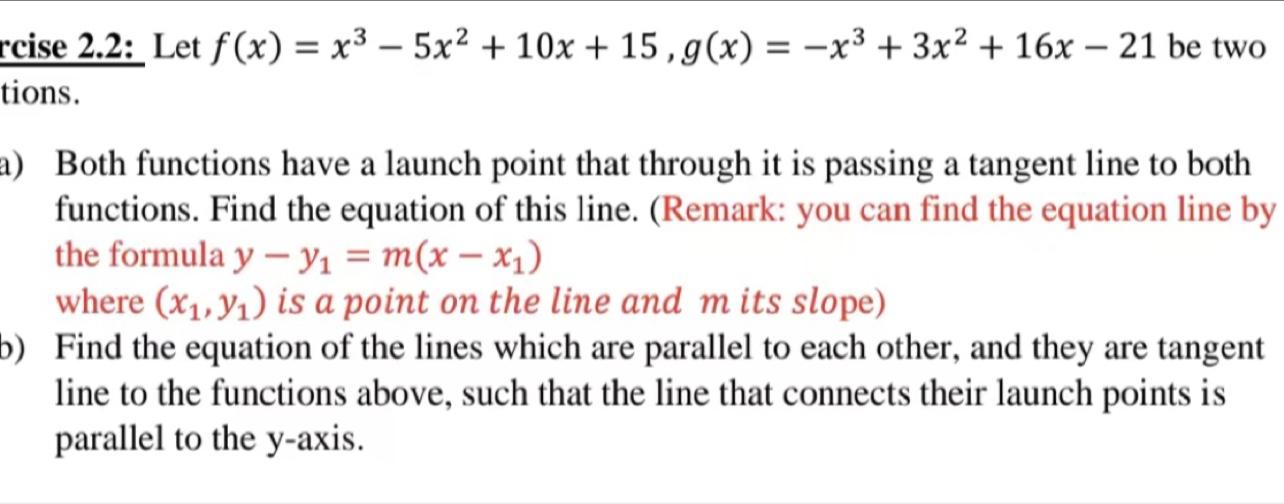 Solved cise 2.2: Let f(x)=x3−5x2+10x+15,g(x)=−x3+3x2+16x−21 | Chegg.com