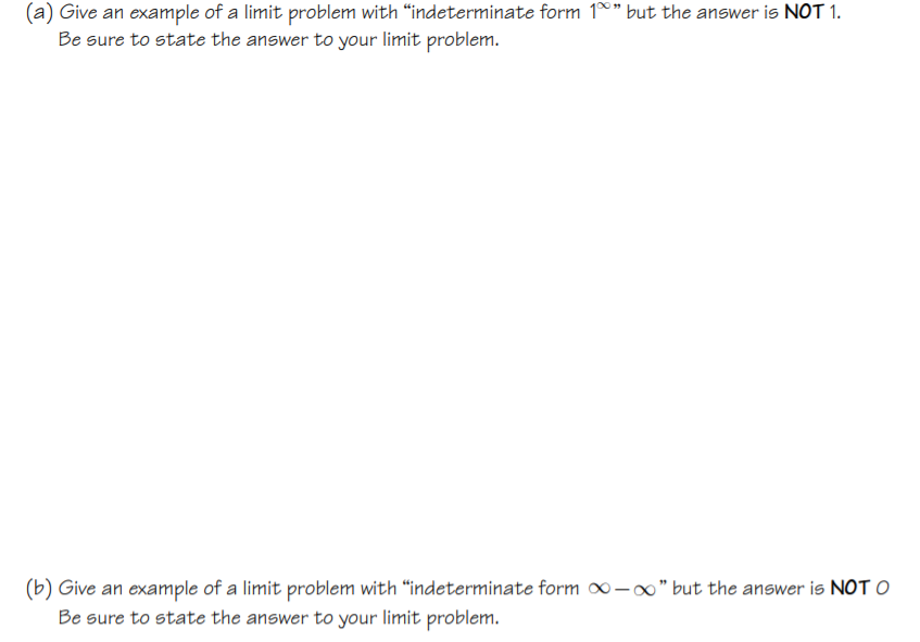 Solved (a) Give an example of a limit problem with | Chegg.com