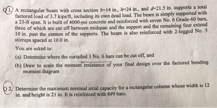 Solved 1) A rectangular beam with cross section b-14 in, h24 | Chegg.com