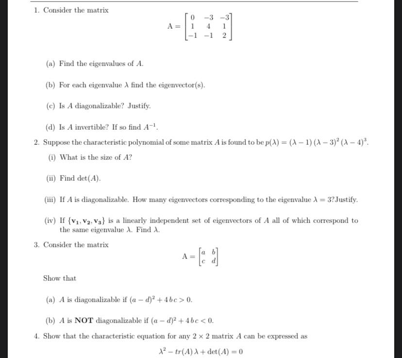 Solved 1 Consider The Matrix 3 3 A Find The Eigenval Chegg Com