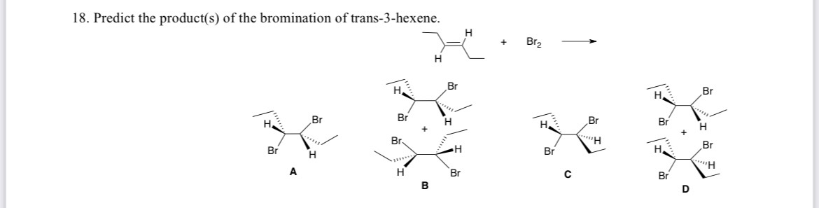 Solved 18. Predict the product(s) of the bromination of | Chegg.com