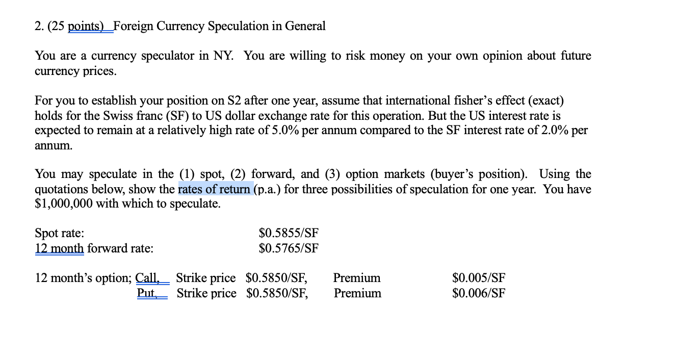 Solved 2. (25 points)_Foreign Currency Speculation in