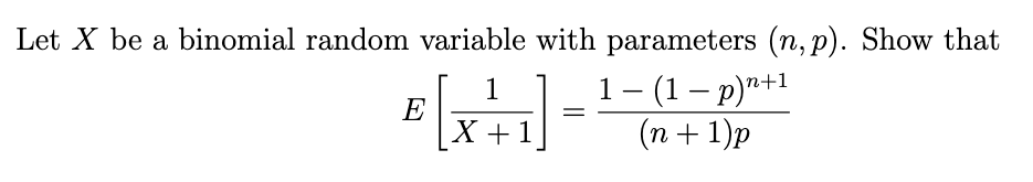 Solved Let X be a binomial random variable with parameters | Chegg.com