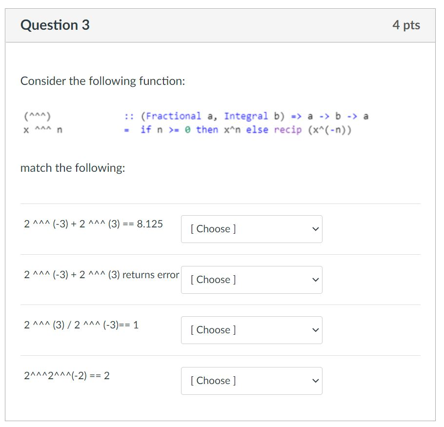 Solved Question 3 4 pts Consider the following function: | Chegg.com