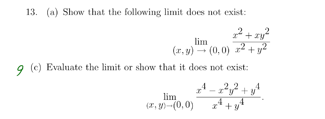 Solved 12. a) Show that the following limit does not exist: | Chegg.com