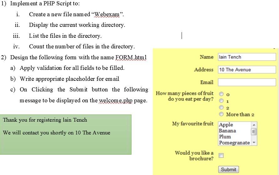 Solved 1) Implement a PHP Script to: i. Create a new file | Chegg.com