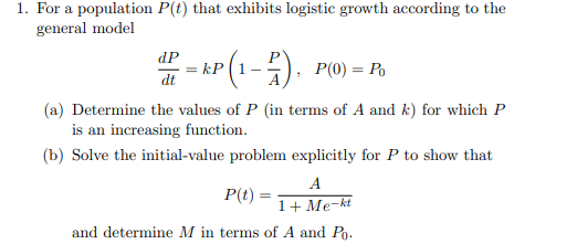 Solved 1. For a population P() that exhibits logistic growth | Chegg.com