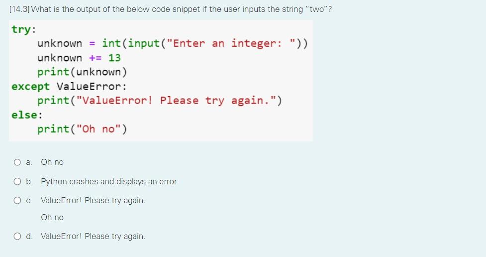 Solved [14.3] What is the output of the below code snippet | Chegg.com