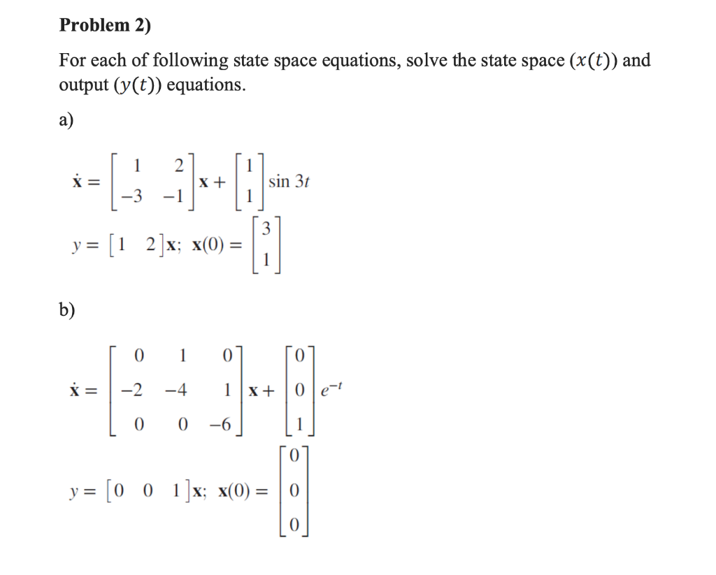 Solved Problem 2) For each of following state space | Chegg.com
