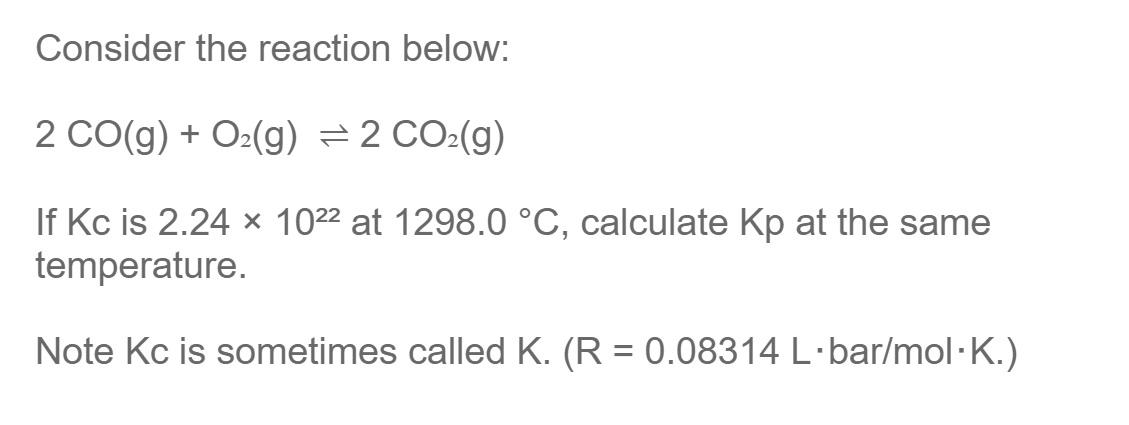 Solved Consider the reaction below: 2CO(g)+O2( g)⇌2CO2( g) | Chegg.com