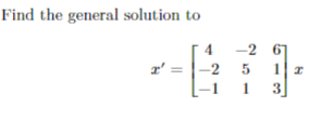 Solved Find the general solution to \\[ | Chegg.com