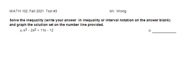 MATH 102, Fall 2021. Test #3 Mr. Wong Solve the | Chegg.com