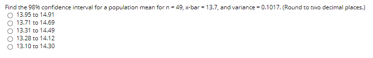 Solved Find the 98% confidence interval for a population | Chegg.com