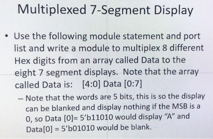 Solved Multiplexed 7-Segment Display . Use the following | Chegg.com