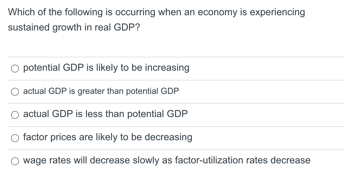 Solved Which of the following is occurring when an economy | Chegg.com