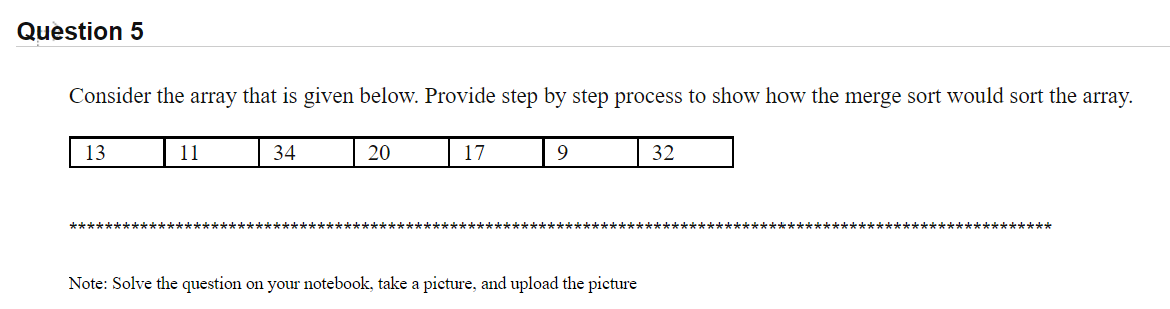 Solved Question 5 Consider the array that is given below. | Chegg.com