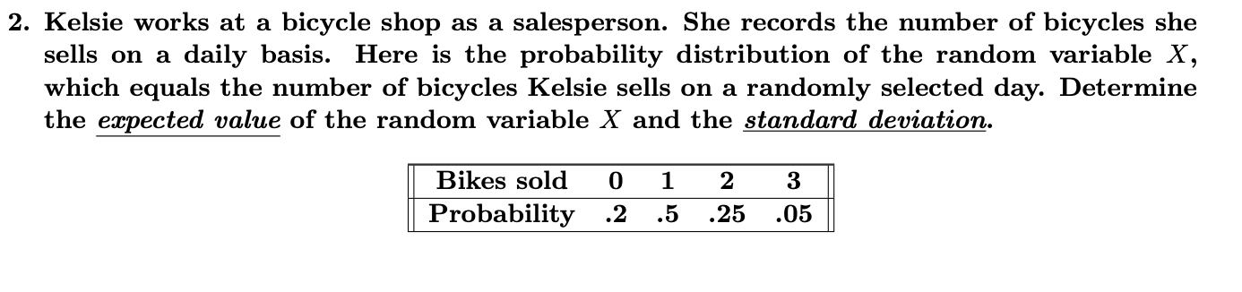 Solved 2. Kelsie works at a bicycle shop as a salesperson. | Chegg.com