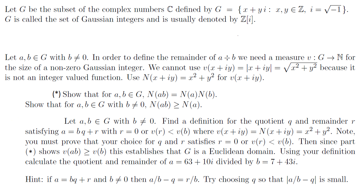 Solved Let G Be The Subset Of The Complex Numbers C Chegg Com