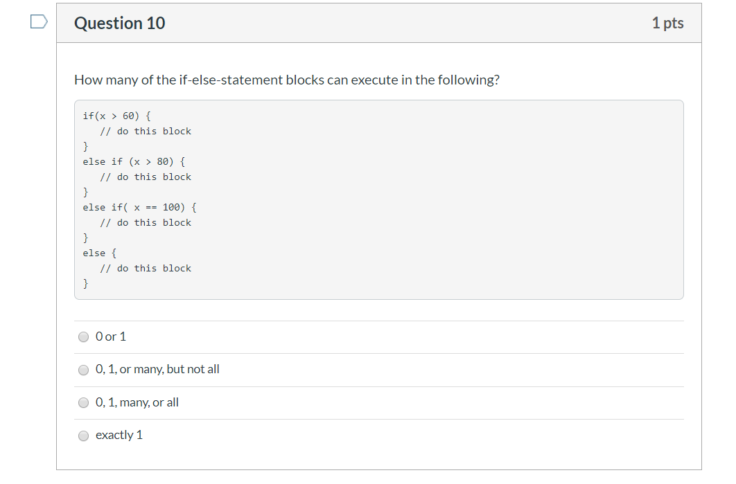 Solved Question 10 1 pts How many of the if-else-statement | Chegg.com