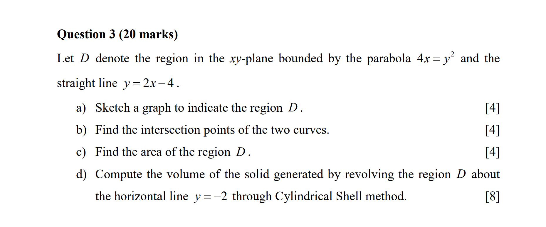 Solved Question 3 (20 marks) Let D denote the region in the | Chegg.com
