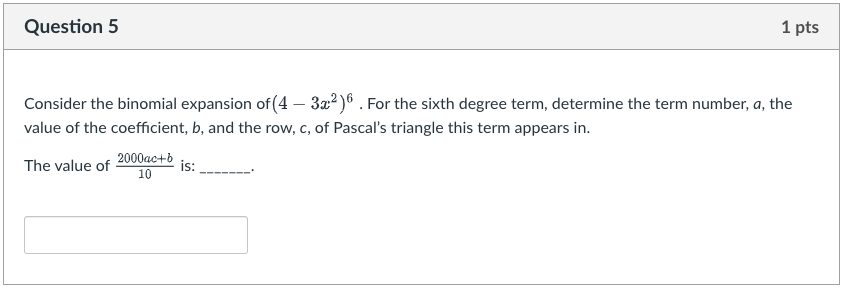 Solved Consider the binomial expansion of (4−3x2)6. For the | Chegg.com