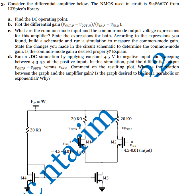 Consider the differential amplifier below. The NMOS
