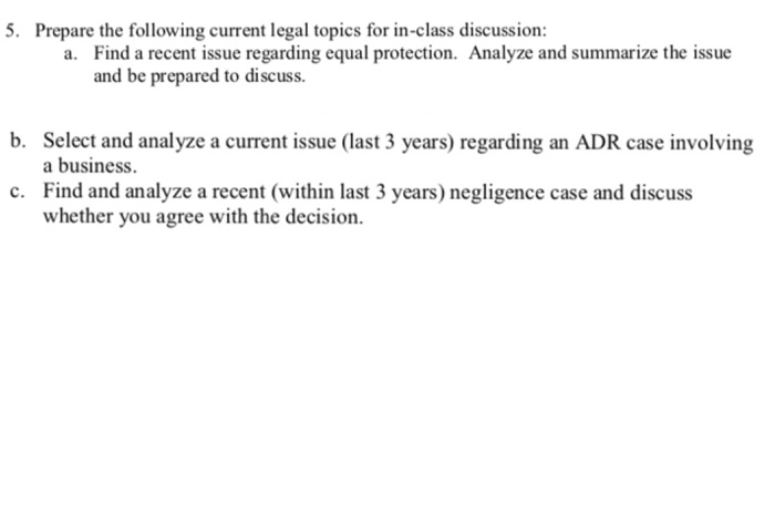 5-prepare-the-following-current-legal-topics-for-chegg