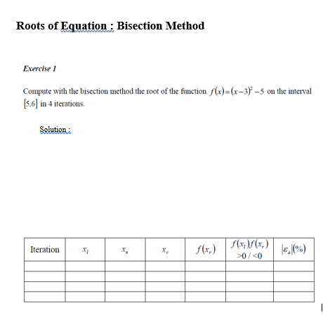 Solved Roots of Equation : Bisection Method Exercise 1 | Chegg.com
