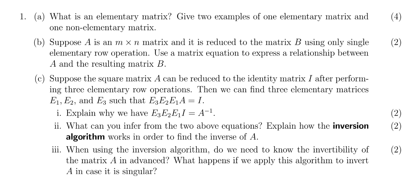 Solved (2) 1. (a) What is an elementary matrix? Give two | Chegg.com