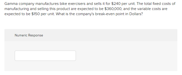 Solved Gamma Company Manufactures Bike Exercisers And Sells Chegg solved-gamma-company-manufactures-bike-exercisers-and-sells-chegg