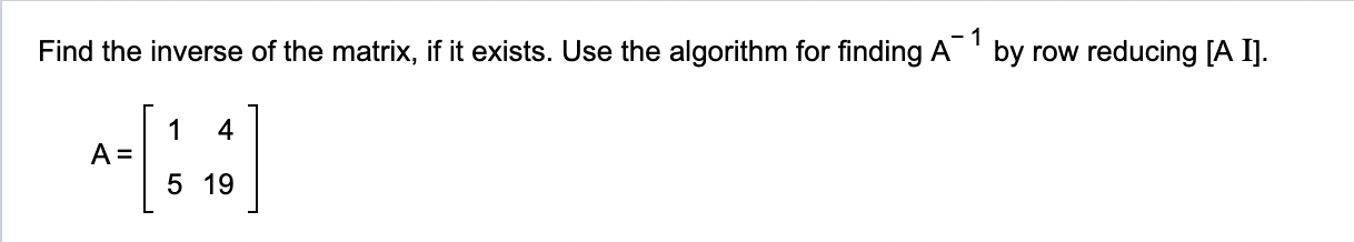Solved Find the inverse of the matrix, if it exists. Use the | Chegg.com