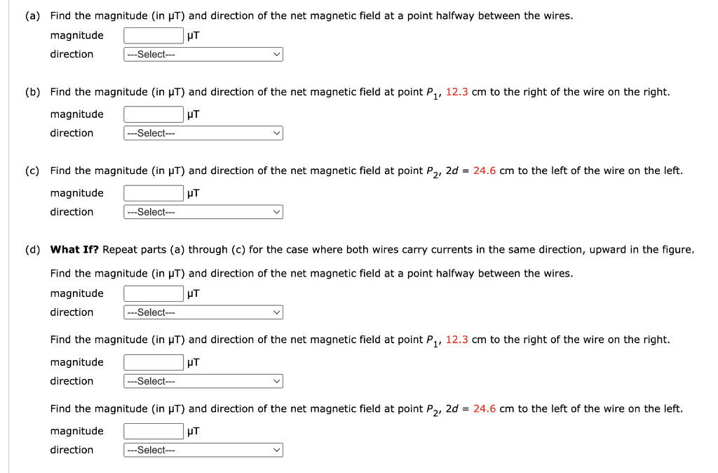 d=12.3 cm(a) Find the magnitude (in μT ) and | Chegg.com