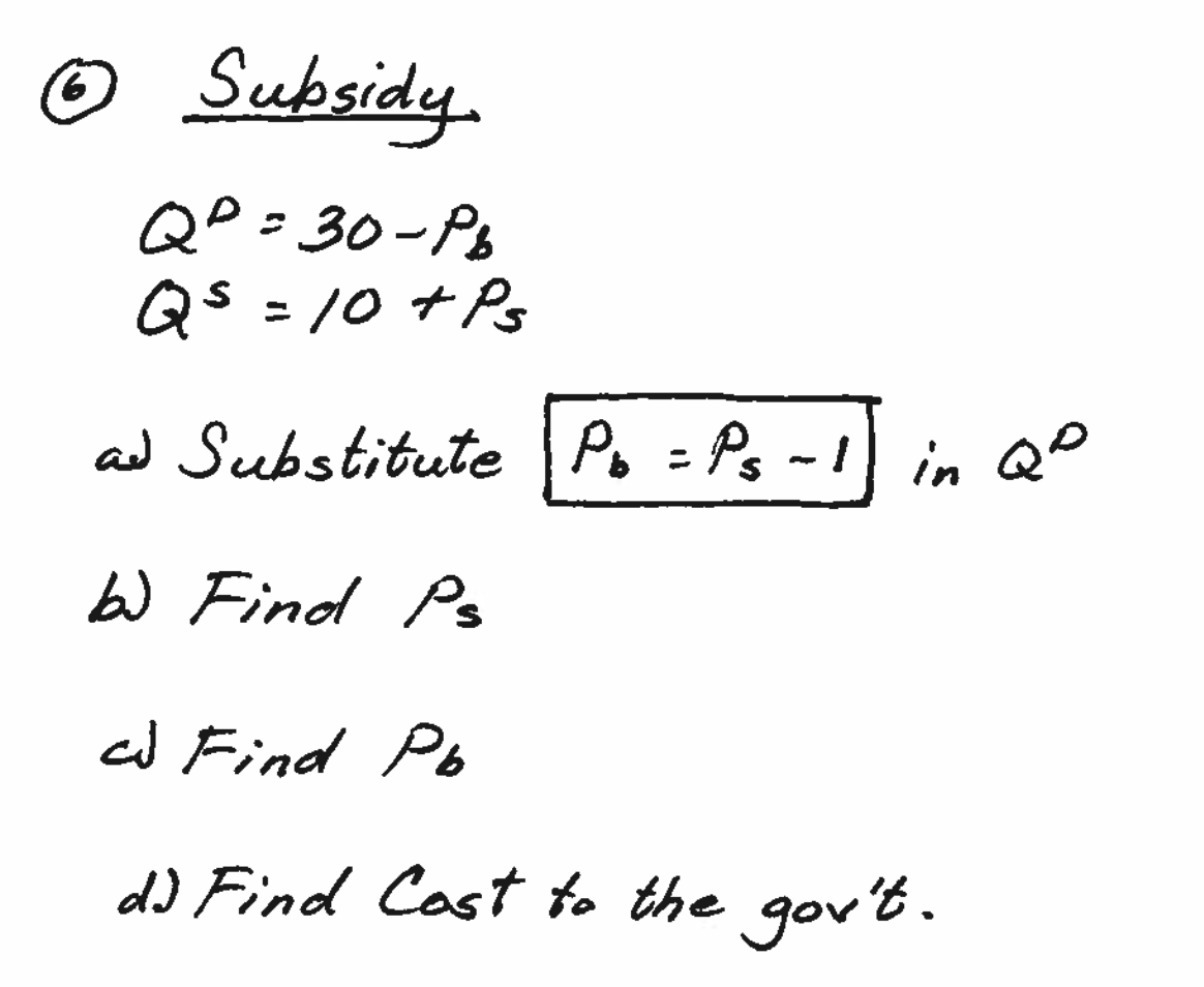 Solved © Subsidy. QP = 30-Pb Qs = 10+Ps ad Substitute Po =Ps | Chegg.com