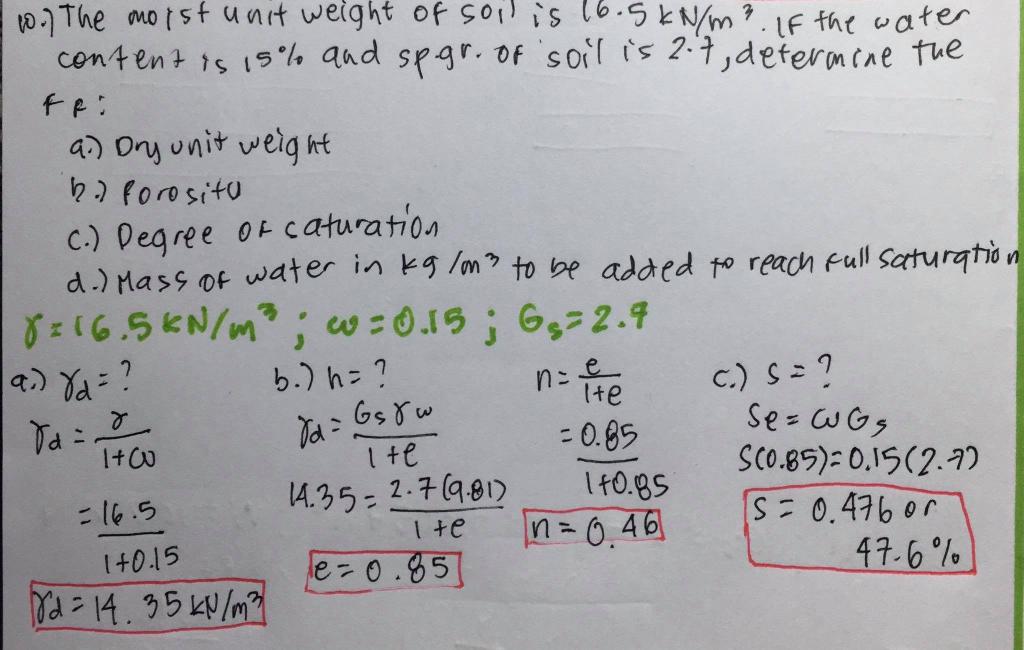 Solved 10 The Moist Unit Weight Of A Soil Is 16 5 KN m3 If Chegg