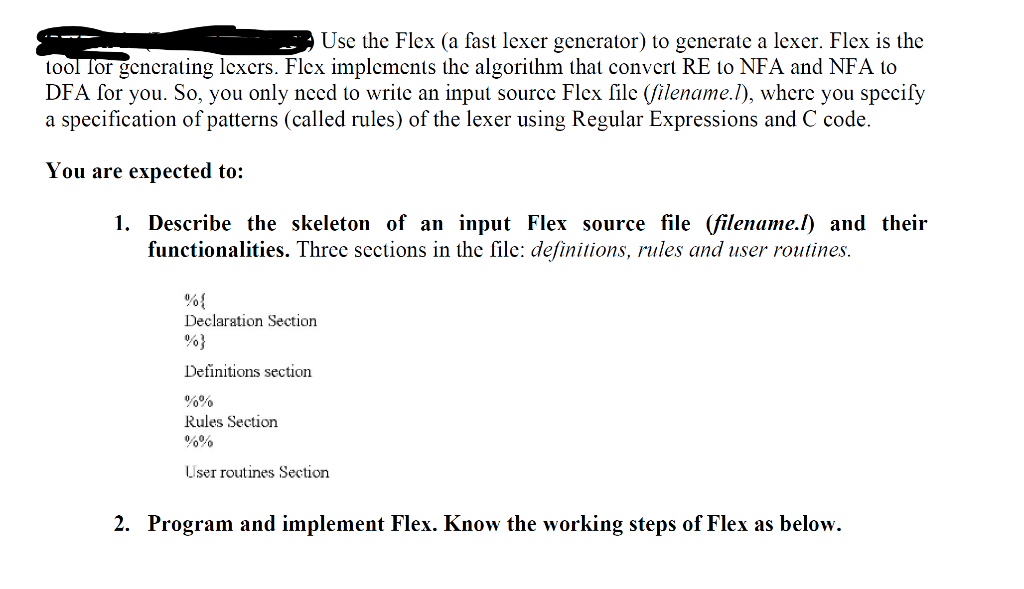 Solved Use the Flex (a fast lexer generator) to generate a | Chegg.com