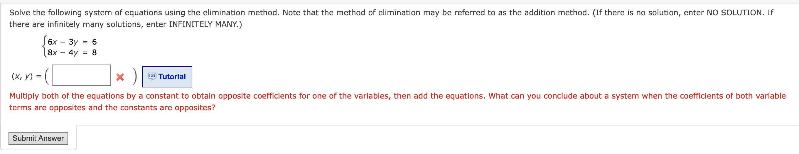 solve the following system of equations using the elimination method. 3x−4y=−4 x 3y=−10