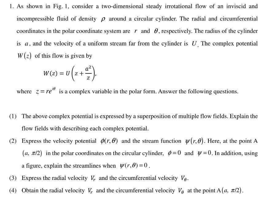 1. As shown in Fig. 1, consider a two-dimensional steady irrotational flow of an inviscid and incompressible fluid of density