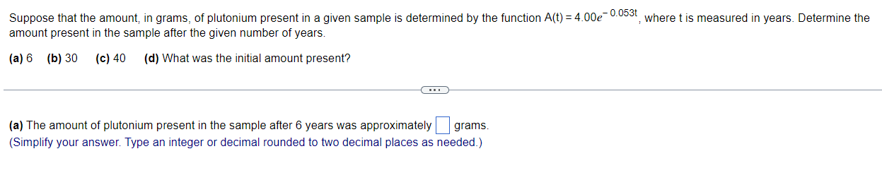 Solved Suppose that the amount, in grams, of plutonium | Chegg.com