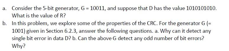 Solved a. Consider the 5-bit generator, G = 10011, and | Chegg.com