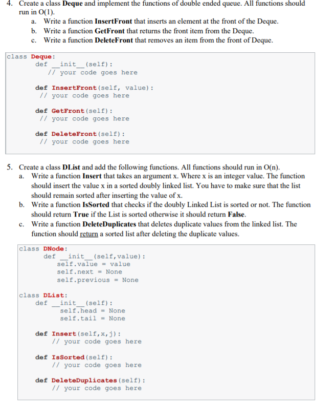 Solved def 4. Create a class Deque and implement the | Chegg.com
