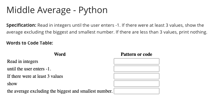 Solved Middle Average - Python Specification: Read in | Chegg.com