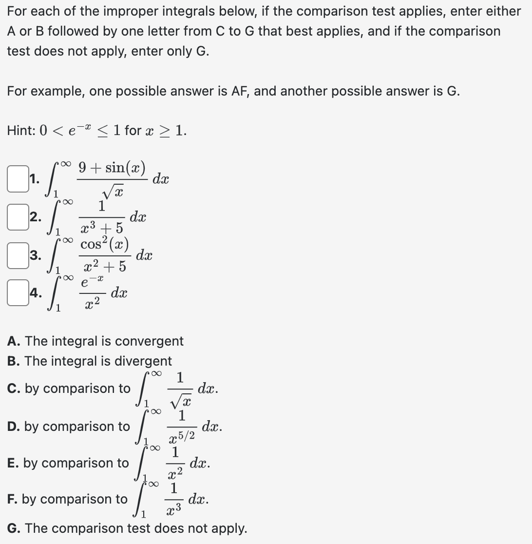 Solved For each of the improper integrals below, if the | Chegg.com