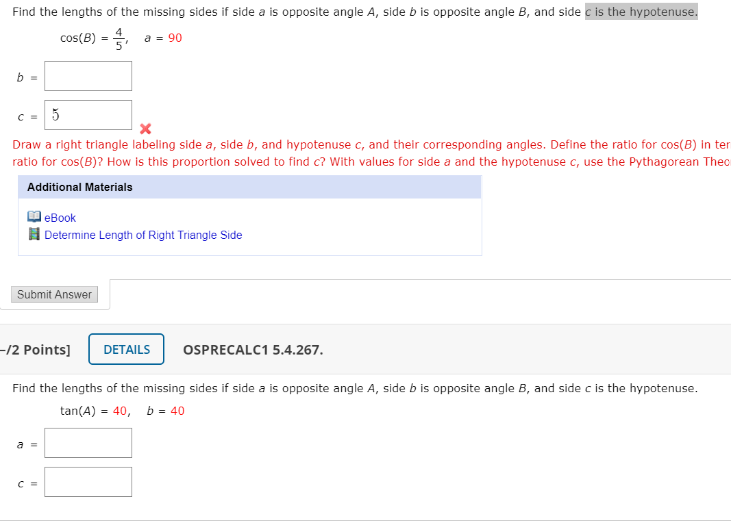 Solved Find the lengths of the missing sides if side a is Chegg