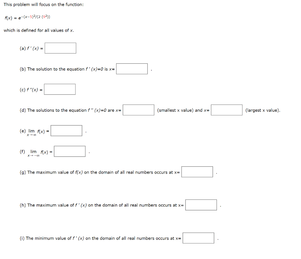 Solved This Problem Will Focus On The Function F X E Chegg Com