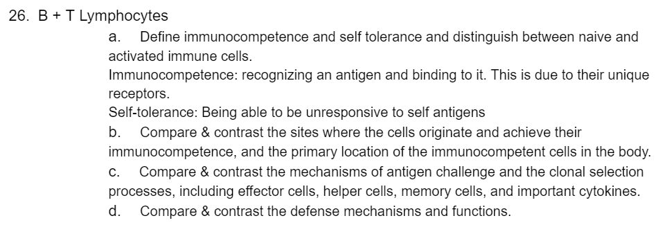 Solved 26. B + T Lymphocytes a. Define immunocompetence and | Chegg.com