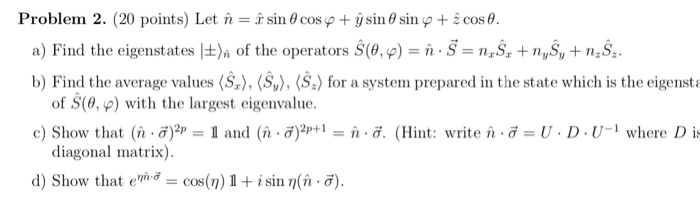 Solved Problem 2 Points Let N I Sin Cos Y Sin S Chegg Com