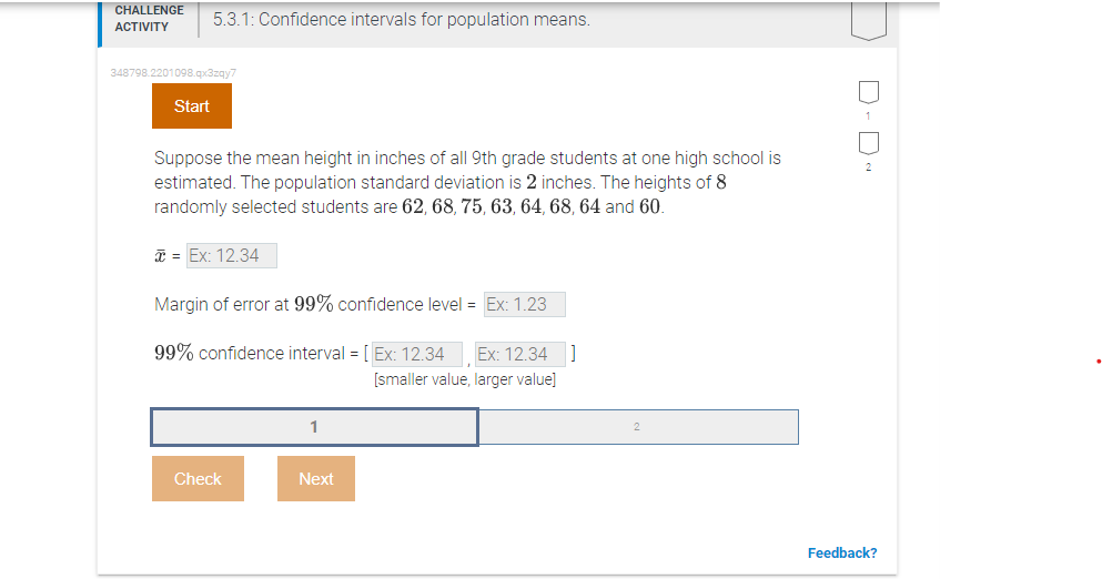 Solved CHALLENGE ACTIVITY 5.3.1: Confidence intervals for | Chegg.com
