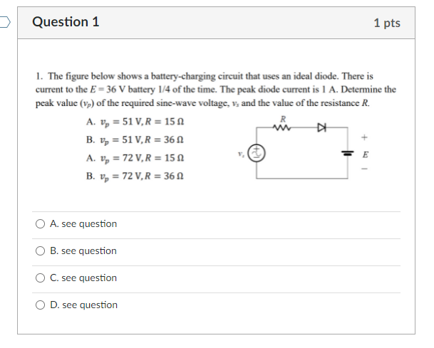 Solved Question 1 1 pts 1. The figure below shows a | Chegg.com