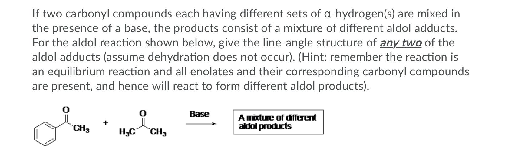 Solved If two carbonyl compounds each having different sets | Chegg.com