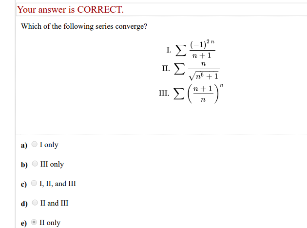 Solved Your answer is CORRECT. Which of the following series | Chegg.com